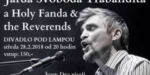 Dva písaři a Jarda Svoboda Trabandita v Divadle pod Lampou